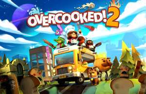Overcooked! 2 (Nintendo/Console/Steam – Team17) 7+
