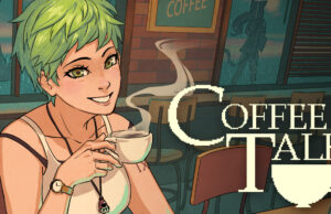 Coffee Talk – A 7+