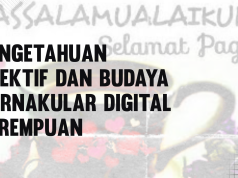 Pengetahuan Afektif dan Budaya Vernakular Digital Perempuan