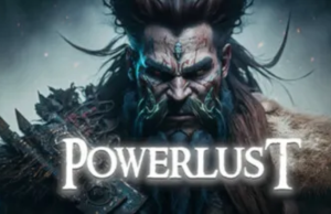 Powerlust – D18+