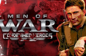 Men of War: Condemned Heroes – D18+