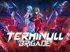 Terminull Brigade – R12+