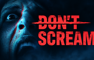 DON’T SCREAM – D18+