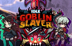 Idle Goblin Slayer – A7+